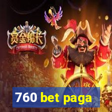 760 bet paga